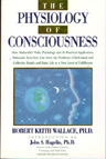 The Physiology of Consciousness